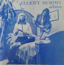 Elliott Murphy – Affairs