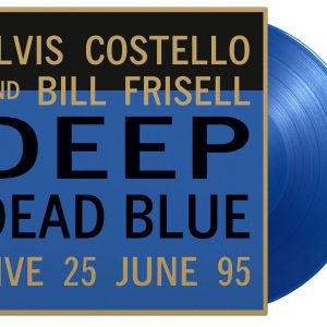 Costello, Elvis & Bill Frisell - Deep Dead Blue -Coloured-