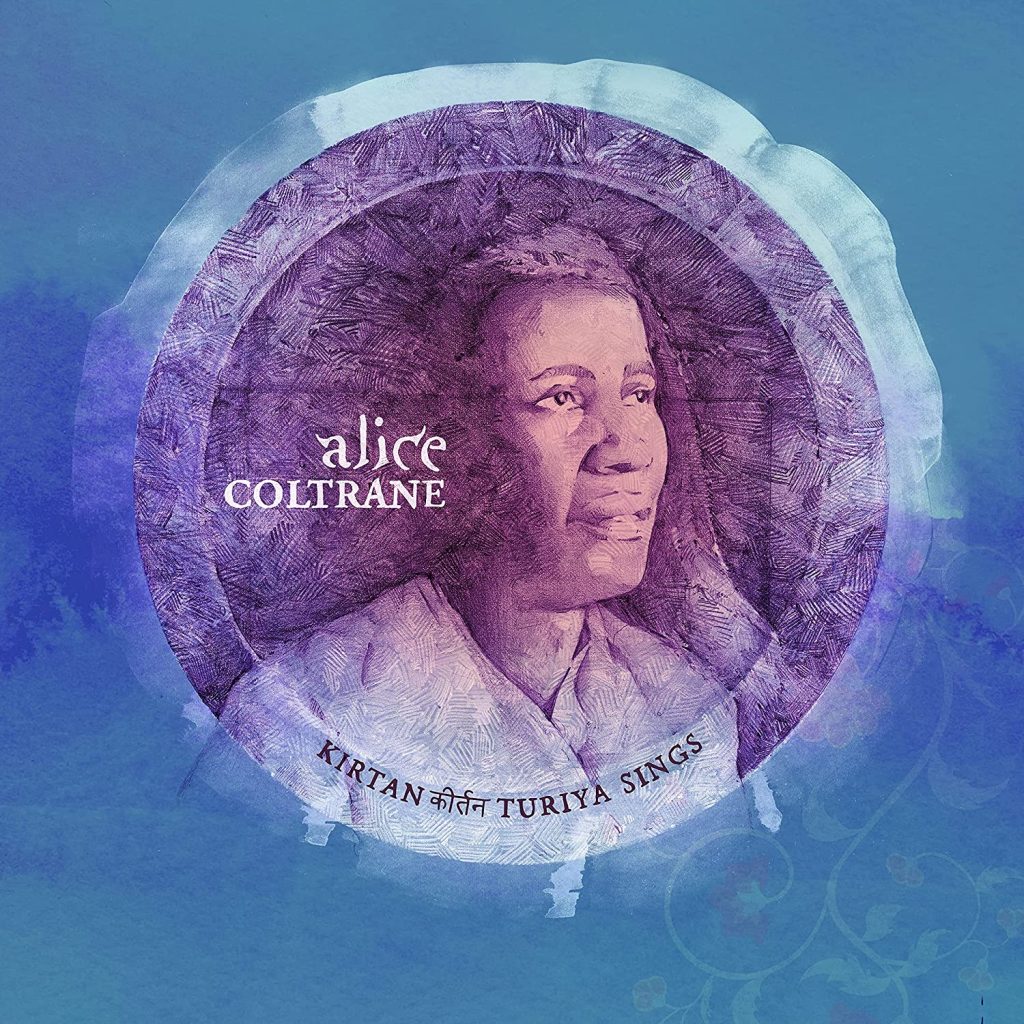 Coltrane, Alice - Kirtan: Turiya Sings -Hq-