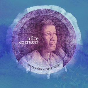 Coltrane, Alice - Kirtan: Turiya Sings -Hq-