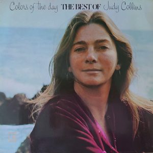 Judy Collins – Colors Of The Day The Best Of Judy Collins