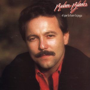 Ruben Blades – El Que La Hace La Paga