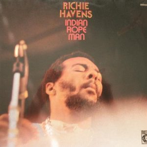 Richie Havens – Indian Rope Man