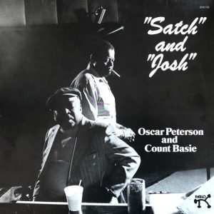 Oscar Peterson And Count Basie – "Satch" And "Josh"