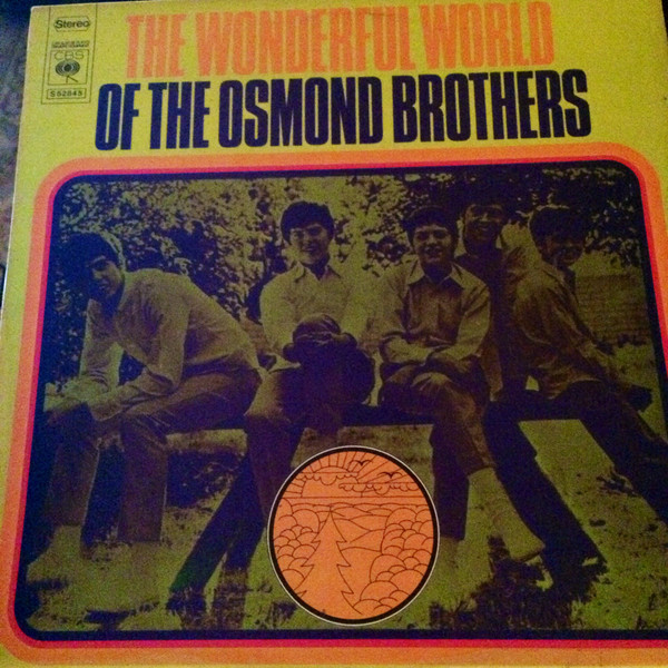 The Osmonds – The Wonderful World Of The Osmond Brothers