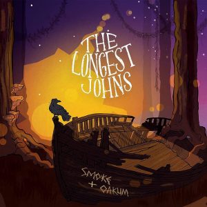Longest Johns, The - Smoke & Oakum