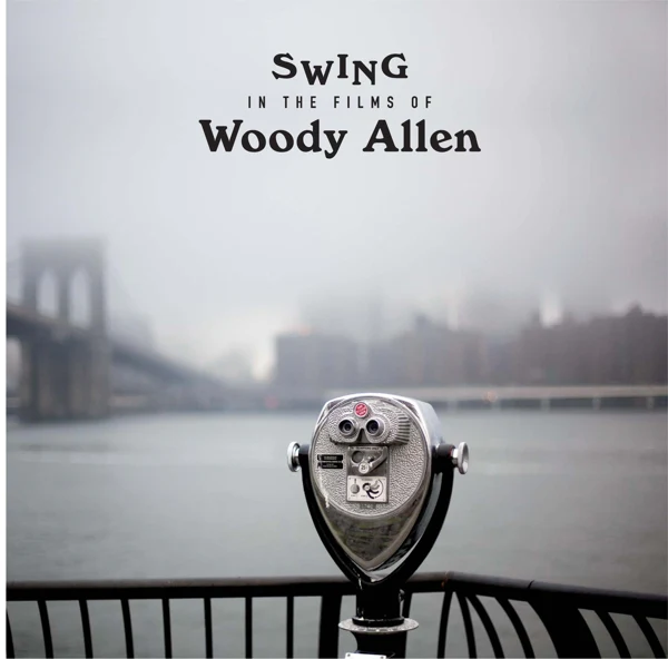 Various - Swing In The Films Of Woody Allen - Afbeelding 1