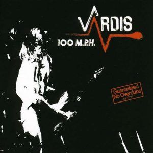 Vardis – 100 M.P.H.