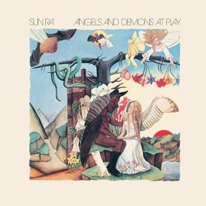 Sun Ra - Angels And Demons At Play -Bonus Tr-