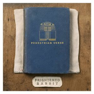Frightened Rabbit - Pedestrian Verse