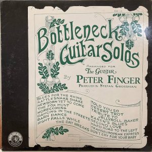 Peter Finger – Bottleneck Guitar Solos