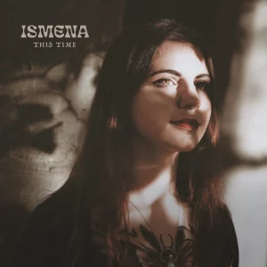 Ismena – This Time