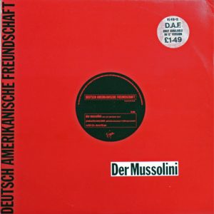 Deutsch Amerikanische Freundschaft – Der Mussolini