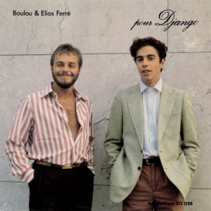 Boulou & Elios Ferré – Pour Django