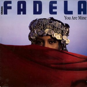 Chaba Fadela – You Are Mine