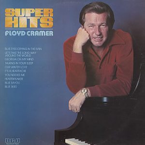 Floyd Cramer – Super Hits