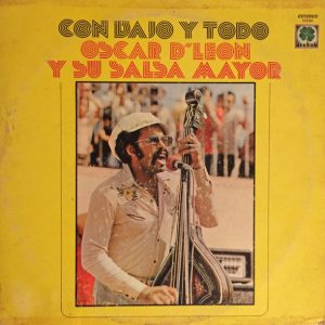 Oscar D'Leon Y Su Salsa Mayor – Con Bajo Y Todo