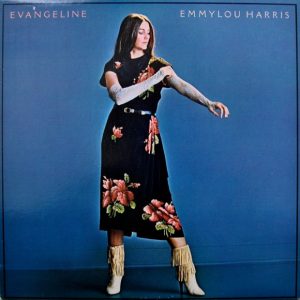 Emmylou Harris – Evangeline