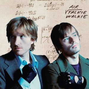 Air - Walkie Talkie
