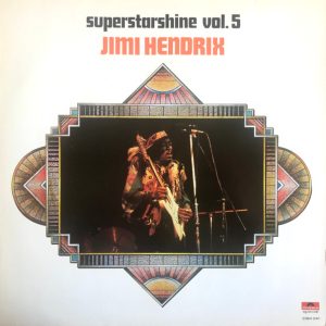 Jimi Hendrix - Superstarshine Vol. 5