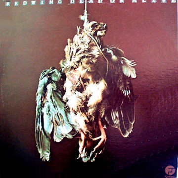 Redwing - Dead or Alive