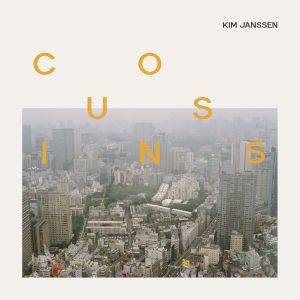 Kim Janssen -  Cousins