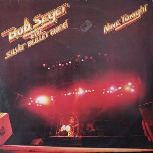 Bob Seeger and the Silver Bullet Band - Nite (2 LP)