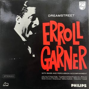Erroll Garner – Dreamstreet