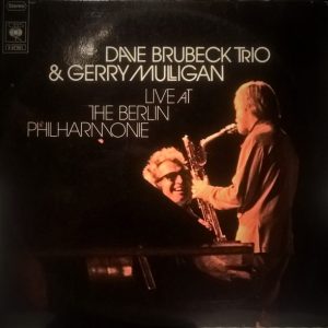 The Dave Brubeck Trio & Gerry Mulligan – Live At The Berlin Philharmonie
