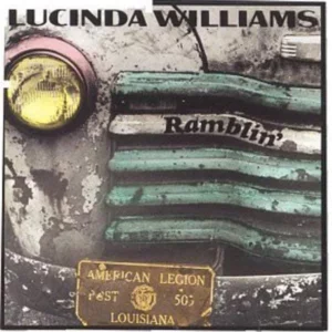 Lucinda Williams - Ramblin'