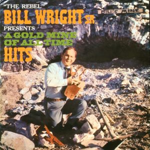 Various - Bill Wright sr. presents a Goldmine of Hits