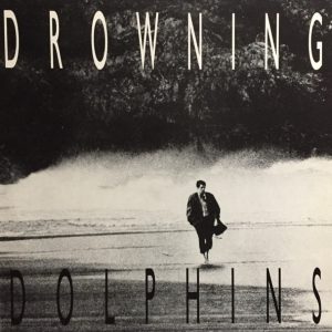 The Drowning Dolphins - The Drowning Dolphins (12" single, 45 toeren)