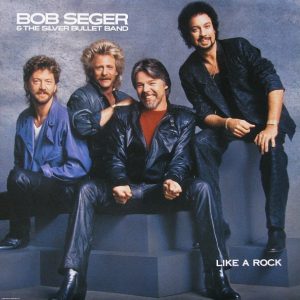 Bob Seeger and the Silver Bullet Band - Like a Rock