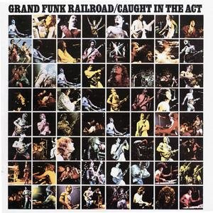 Grand Funk Railroad - Caught in the Act (2 LP)