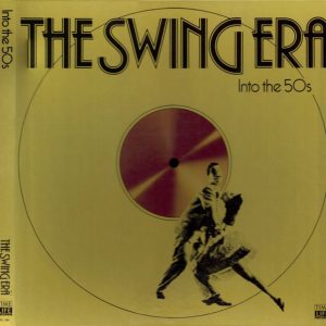 Various - The Swing Era, Into the 50's (3 LP box)