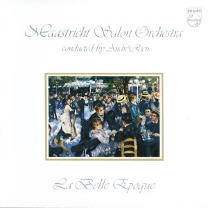 Maastricht Salon Orchestra conducted by Andre Rieu - La Belle Epoque
