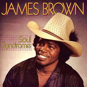 James Brown - Soul Syndrome