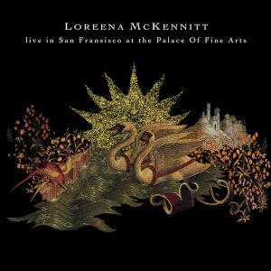 Loreena McKennitt - Live in San Francisco