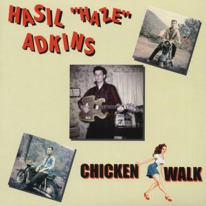 Hasil Adkins - Chicken Walk