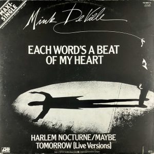 Mink DeVille - Each Word's a Beat of my Heart (12" Maxisingle)