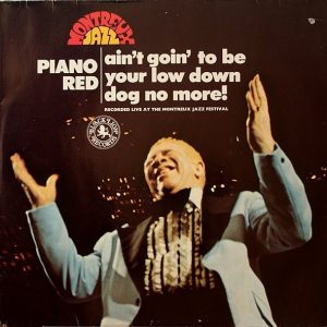 Ain't Goin' To Be Your Low Down Dog No More! - Recorded Live At The Montreux Jazz Festival