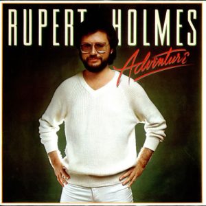 Rupert Holmes – Adventure