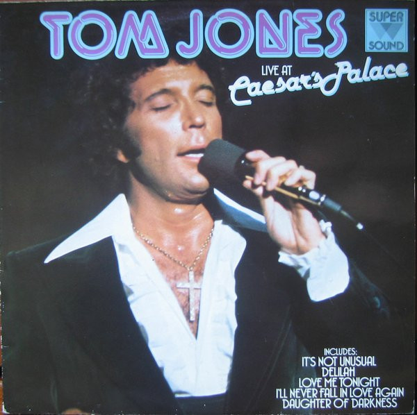 Tom Jones - Live at Caesar's Palace