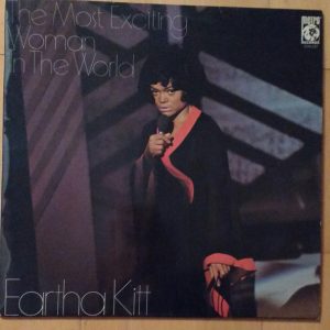 Eartha Kitt - The Most Exciting Woman in the World