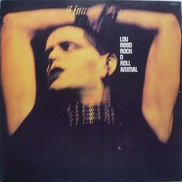 Lou Reed – Rock N Roll Animal