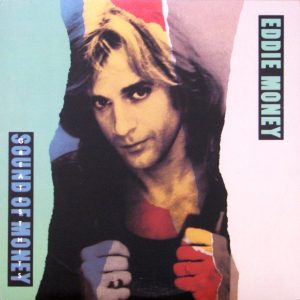 Eddie Money - Greatest Hits, Sound of Money