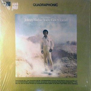Johnny Mathis - You've Got a Friend, Today's Great Hits (Quadrophonic)