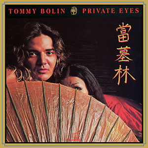 Tommy Bolin – Private Eyes