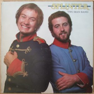 Splinter - Two man Band (geproduceerd door George Harrison)