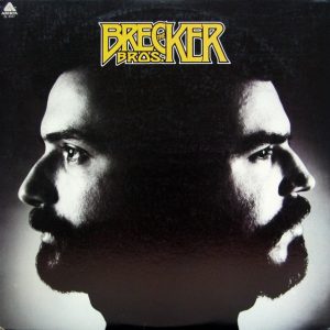 The Brecker Brothers ‎– The Brecker Bros.